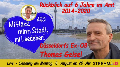 Mi Häzz, Minn Stadt, Mi Leedcher: Thomas Geisel, ehemaliger Oberbürgermeister von Düsseldorf