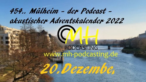 454.. Mülheim - Der Podcast: Akustischer Adventskalender - Chor "Charisma"