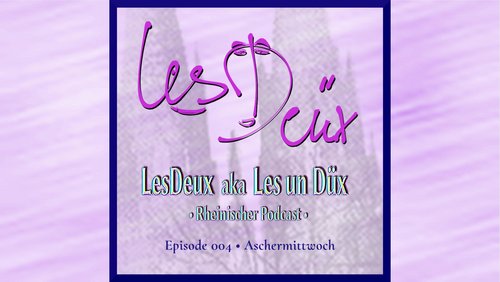 LesDeux: Aschermittwoch