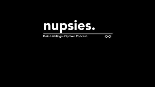 Nupsies: Der Podcast stellt sich vor