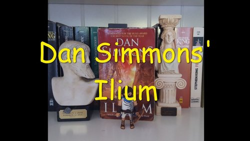 fantastischeantike.de: Science-Fiction-Roman "Ilium" von Dan Simmons