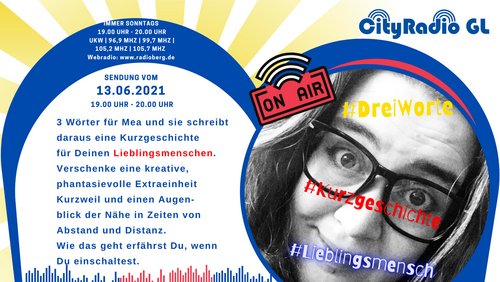 CityRadio GL: Geschichten über Lieblingsmenschen