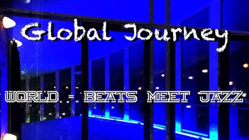 Global Journey: Blue Lab Beats, Robert Glasper, Jazzrausch Bigband