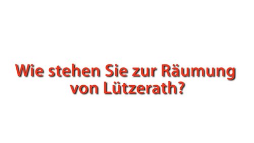 Frage der Woche: Die Räumung von Lützerath