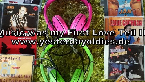 Yesterday: Music Was My First Love - Teil 2
