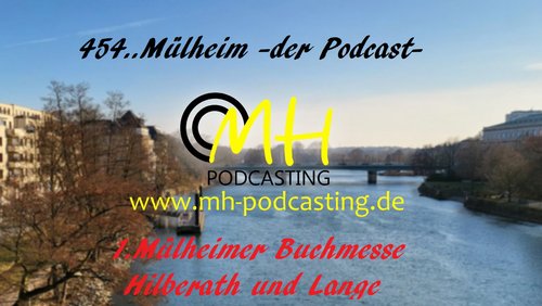 454.. Mülheim - Der Podcast: Buchhandlung Hilberath & Lange