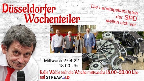 Kalles Wochenteiler: Kandidatencheck zur Landtagswahl 2022 - SPD