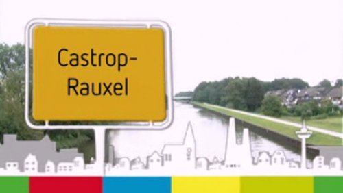 Unser Ort: Castrop-Rauxel - CAS-TV