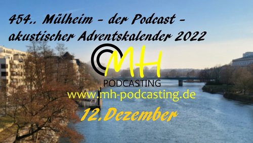 454.. Mülheim - Der Podcast: Akustischer Adventskalender - Sebastian Fiedler, Politiker (SPD)