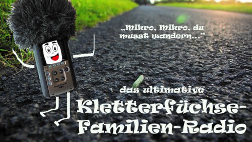 RadS F(r)atz on air! – Kletterfüchse-Familienradio – Teil 1