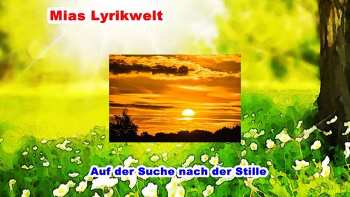 Mias Lyrikwelt: Stille in der Poesie