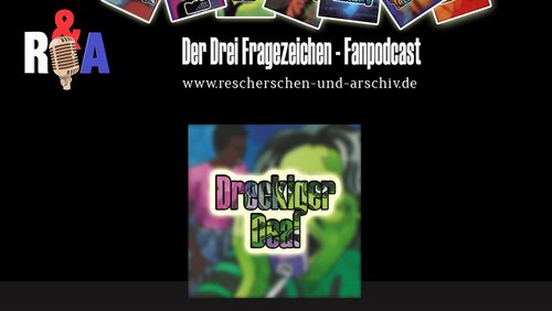 Rescherschen & Arschiv: Die drei ??? – Dreckiger Deal