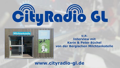 CityRadio GL: Digitale Stadt der Zukunft, Milchtankstelle "Büchel's Blick"