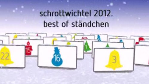 Der Schrottwichtel - Best Of Ständchen