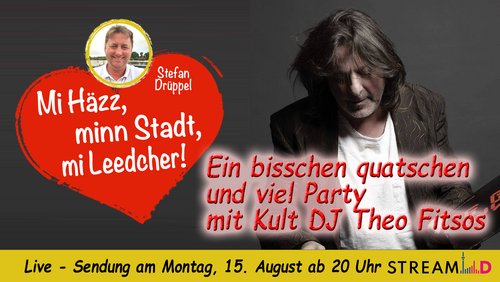 Mi Häzz, Minn Stadt, Mi Leedcher: Theo Fitsos, DJ und musikalischer Unterhalter aus Düsseldorf