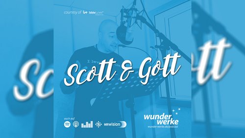 Scott & Gott: Meine absolute Lebensschwärmerei