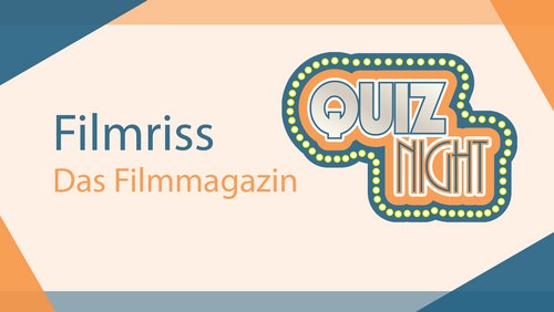 Filmriss: Das große Film-Quiz - Teil 1