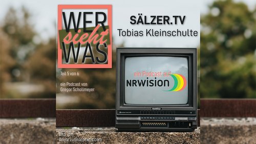 Wer sieht was? - Teil 5: Tobias Kleinschulte, SÄLZER.TV