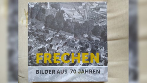 Welle-Rhein-Erft: Frechen - Bilder aus 70 Jahren, Frechener Geschichtsverein e. V.