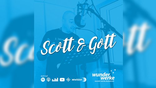 Scott & Gott: Mit Gott auf Du und Du