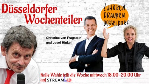 Kalles Wochenteiler: "ZUHÖREN.DRAUSSEN" in Düsseldorf