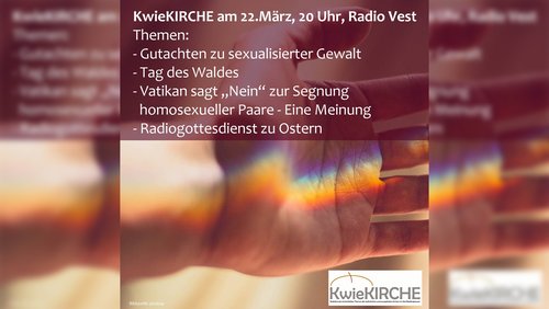 KwieKIRCHE: Missbrauchsgutachten Erzbistum Köln, Tag des Waldes, Vatikan verweigert Segen