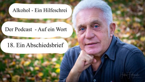 Alkohol - Ein Hilfeschrei, Ratgeber und mehr: Abschiedsbrief an den Alkohol