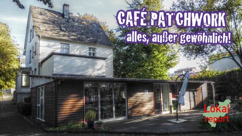 Lokalreport: Café Patchwork in Siegen