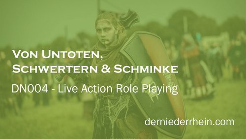 Der Niederrhein: Live Action Role Playing