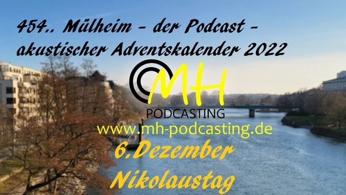 454.. Mülheim - Der Podcast: Akustischer Adventskalender - Suppi Huhn und die Kinderkönige