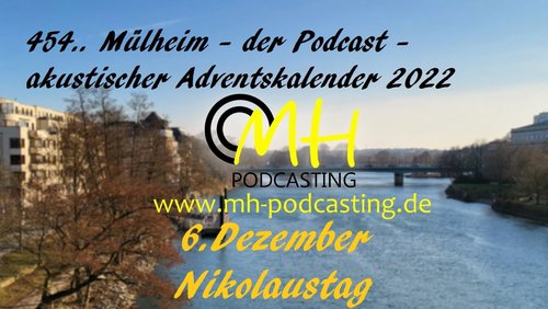 454.. Mülheim - Der Podcast: Akustischer Adventskalender - Suppi Huhn und die Kinderkönige
