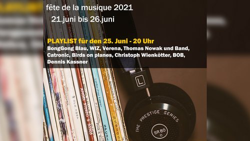 Fête de la musique: Birds On Planes, Dennis Kassner, BongGong blau