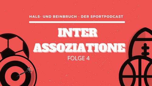 Hals- und Beinbruch: inter assoziatione