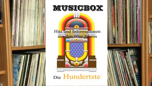 Musicbox: Hits und Informationen aus den 1960er-Jahren
