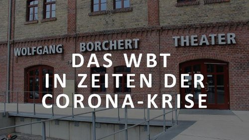 Welle WBT: Das Wolfgang Borchert Theater in Zeiten des Coronavirus – Rosana Cleve, Schauspielerin