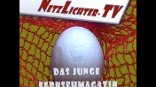 NetzLichter-TV: Weicheier