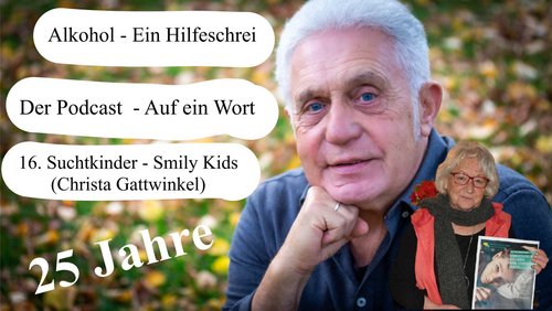 Alkohol - Ein Hilfeschrei, Ratgeber und mehr: Kinder sind stark betroffen - "Smily Kids"