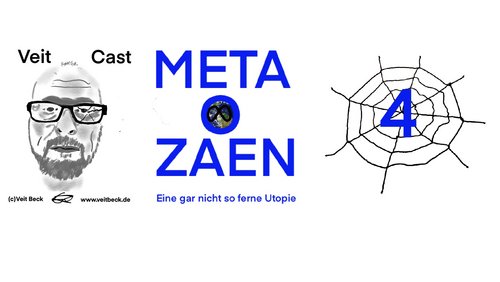 "Metaozän" - Utopische Geschichte, Teil 4