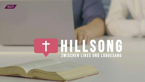 Nahaufnahme: Hillsong – Zwischen Likes und Lobgesang