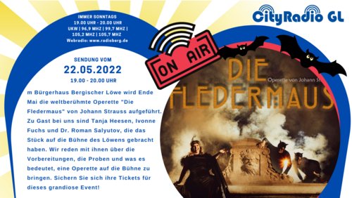CityRadio GL: "Die Fledermaus" - Operette im Bürgerhaus Bergischer Löwe, Zensus 2022