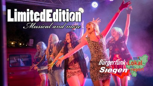 Lokalreport: "LIMITED EDITION" - Musical-Gruppe aus Siegen