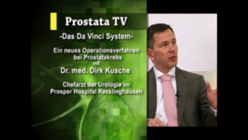 Prostata TV: Da-Vinci-System - Operationsverfahren bei Prostatakrebs