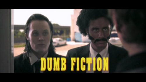 Dumb Fiction - A Banal Situation