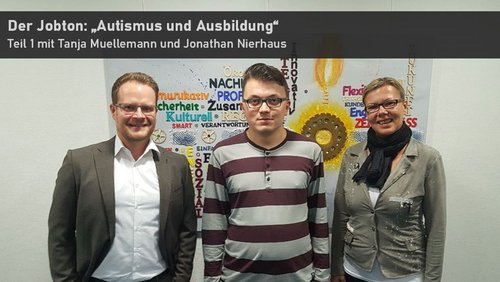 der jobton: Ausbildung und Autismus – Teil 1