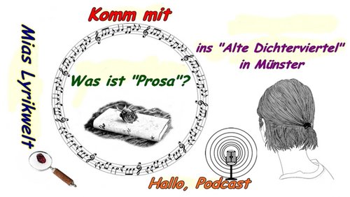 Mias Lyrikwelt: Prosa - ein Thema auch für Münster