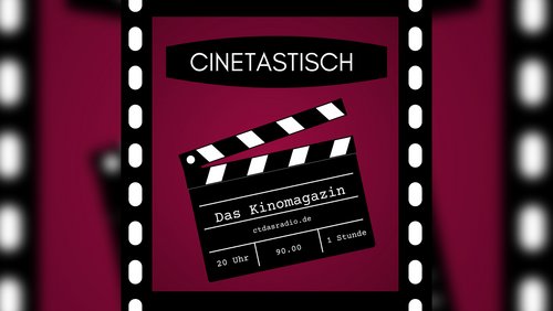 Cinetastisch - das Kinomagazin: Campusradio feiert Jubiläum, House of the Dragon, Hörspiel