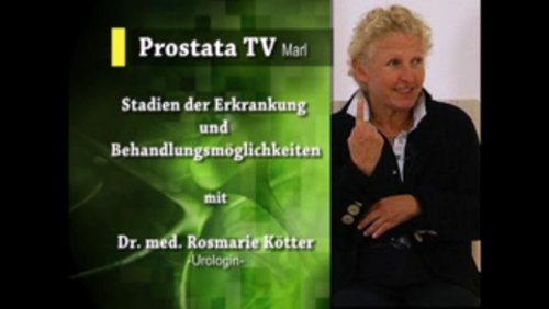 Prostata TV: Stadien der Erkrankung und Behandlungsmöglichkeiten