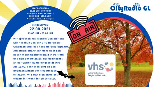 CityRadio GL: VHS Bergisch Gladbach - Herbstprogramm 2021, Fledermäuse an der Saaler Mühle