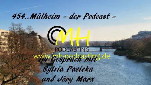 454.. Mülheim - Der Podcast: Unterwegs mit "wir pflegen NRW e. V."
