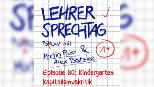 Lehrersprechtag: Kindergarten Kapitalismuskritik